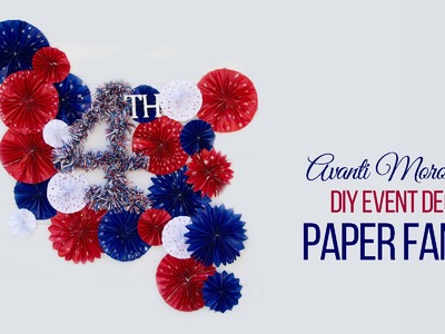 DIY 4th of July Event Decor. Paper Fans (2 part)