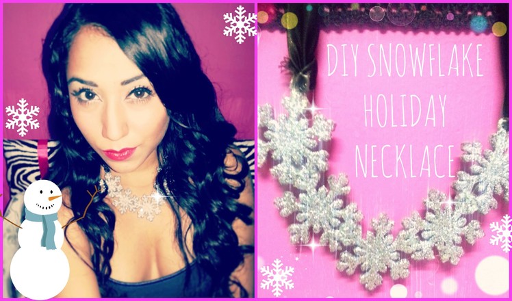 ❄ DIY Holiday Snowflake Necklace ❄