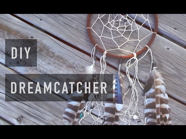 DIY | Making a Dreamcatcher