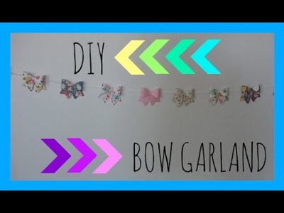 DIY Paper Bow Garland