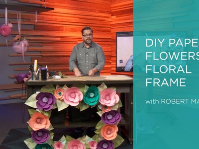 DIY Paper Flowers: Floral Frame
