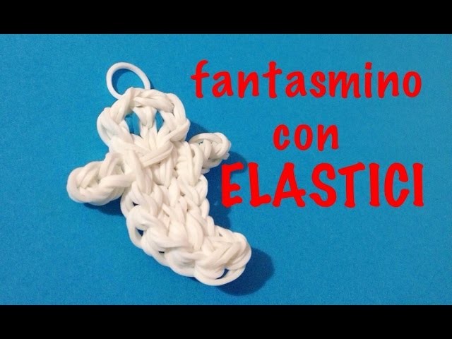 Fantasmino con elastici casper gost tutorial with rainbowloom HALLOWEEN DIY