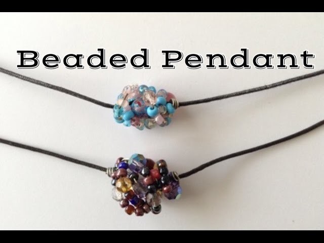 How to Make a Beaded Pendant for a Necklace Tutorial