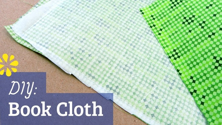 How to Make Book Cloth