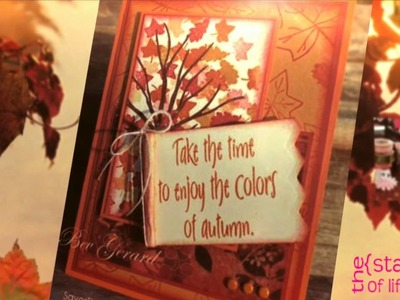 The Stamps of Life Fall Card Making Ideas!!