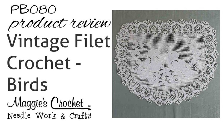 Vintage Filet Crochet Pattern Chair Back & Oval Doily Birds & Roses - PB080