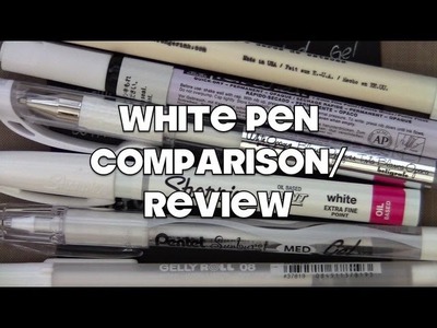 White Pen Comparison.Review