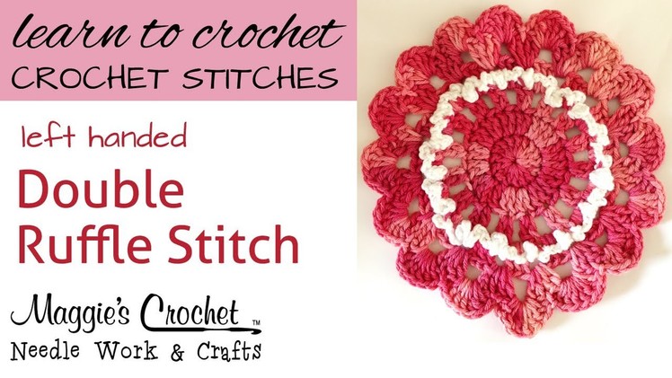 Crochet Double Ruffle Stitch -- Learn How To-Maggie-Weldon - Left