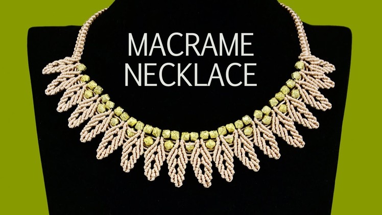 DIY: Macrame Necklace - Petal Chain with Beads