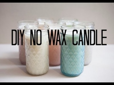 DIY 'No Wax' Candle