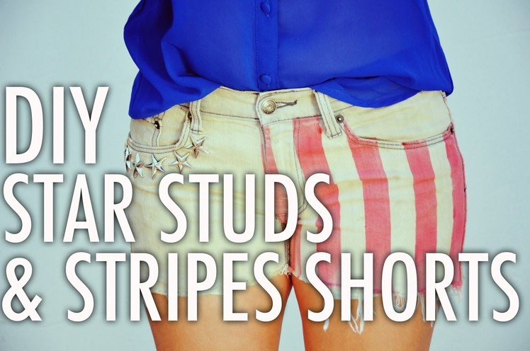 DIY Star Studs and Stripes Shorts with Mr. Kate