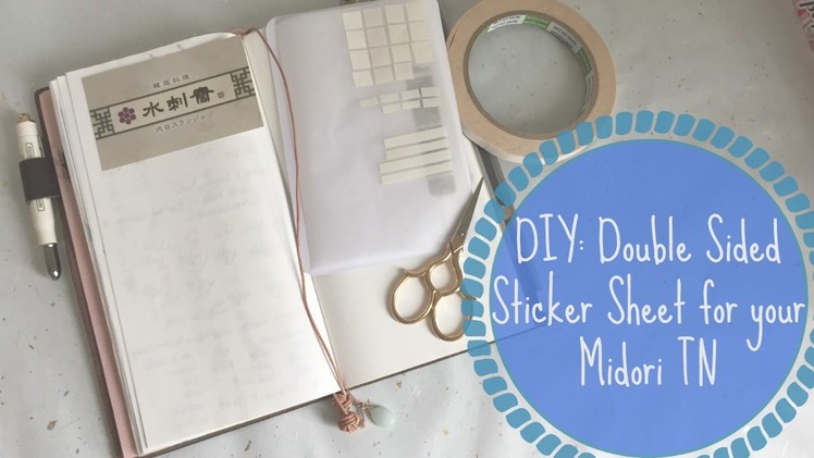 DIY Tutorial: Midori TN Double Sided Sticker Sheet for your Travels