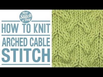 How to Knit the Arched Cable Stitch (English Style)
