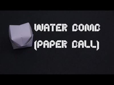 How to Make a Origami Water Bomb (Paper Ball) - By OrigamiArtists