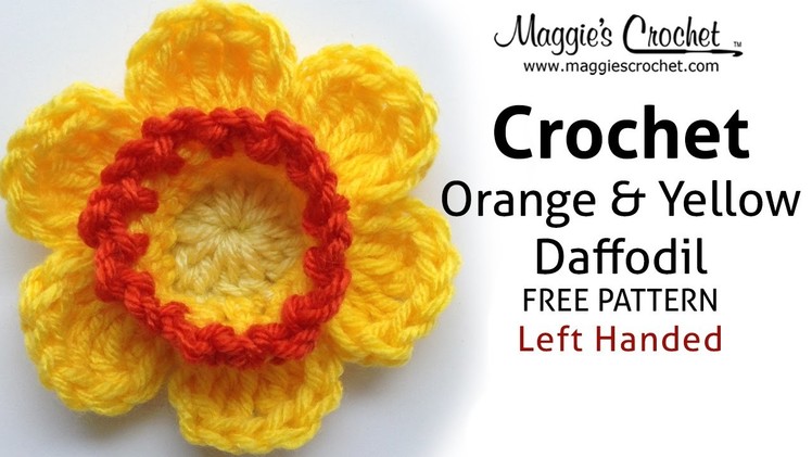 Orange & Yellow Daffodil Free Crochet Pattern - Left Handed