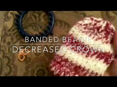 Part 1: Banded Beanie with Decreased Crown