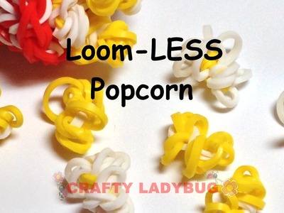 Rainbow Loom-LESS POPCORN Easy Charm Tutorial by Crafty Ladybug. Wonder Loom, DIY LOOM