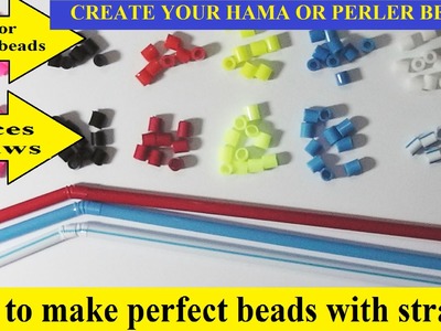 How to make Easy and perfect beads with straws.  Create your Perler beads or hama beads with straws