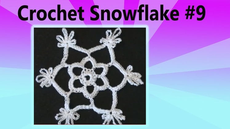Crochet Snowflake Shakuntala Christmas Crochet Geek