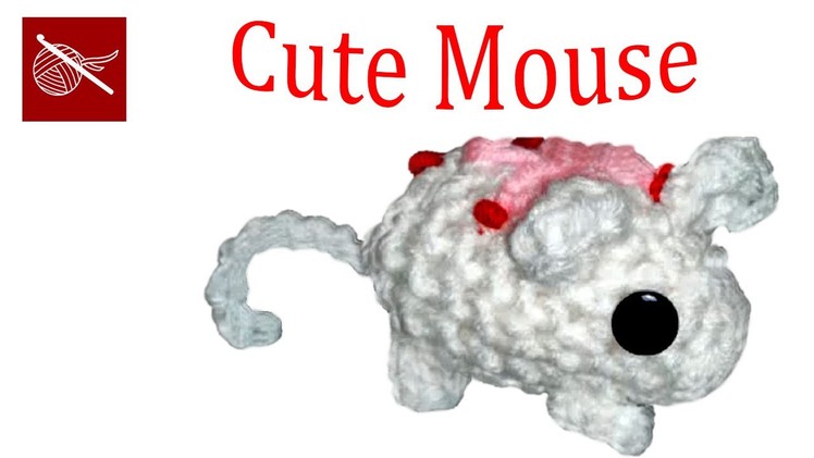 Amigurumi Crochet Mouse Crochet Geek
