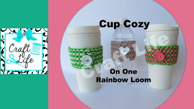 Craft Life Cup Cozy Tutorial on One Rainbow Loom