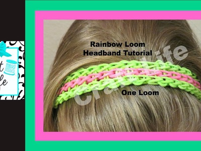 Craft Life ~ Rainbow Loom Headband ~ Full Triple Single Bracelet One Loom Tutorial