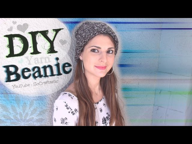 Easy DIY Beanie - Knit a Hat on the Knitting Loom - Yarn How To for Beginners