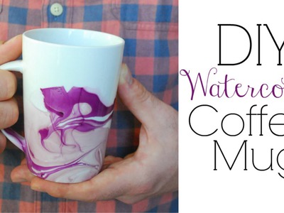 Easy DIY Gifts - Watercolor Coffee Mugs