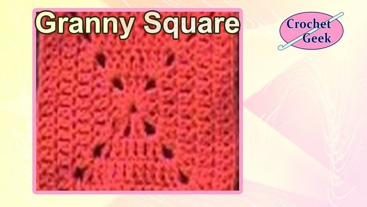 Granny Square Crochet Solid  5 Rounds Crochet Geek