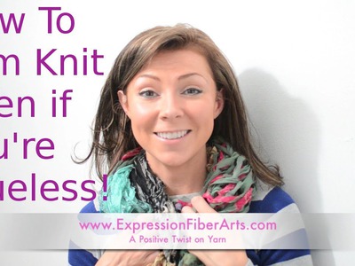 How to Arm Knit - Arm Knitting for the Clueless