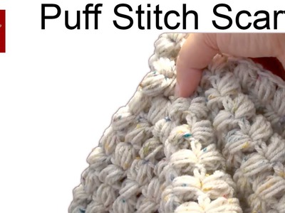 How to Crochet a Puff Stitch Scarf Crochet Geek