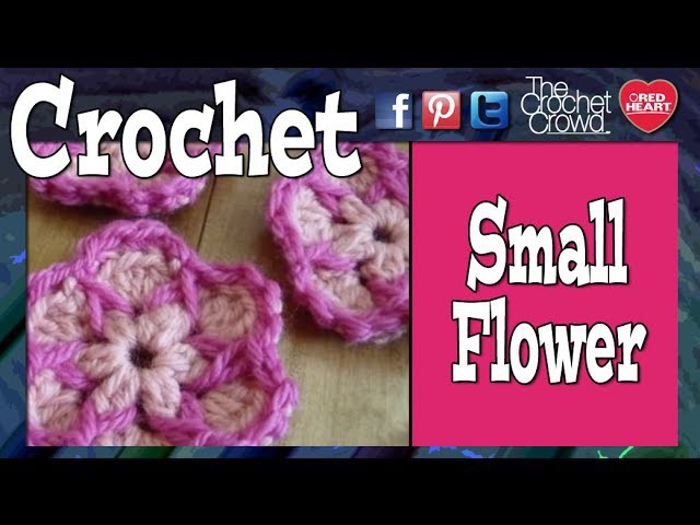 How To Crochet Small Flower - Patons Pattern