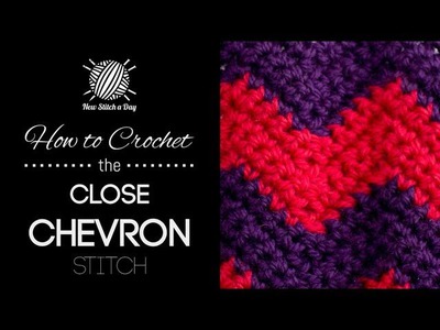 How to Crochet the Close Chevron Stitch