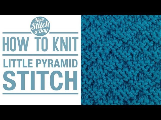 How to Knit the Little Pyramid Stitch (English Style)