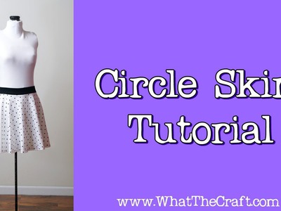 How To Sew a Circle Skirt - DiY Fashion