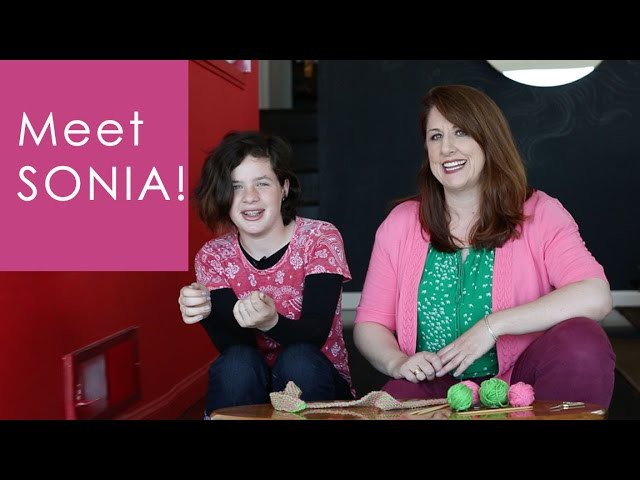 Knitting for Kids Vlog: MEET SONIA!