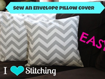 Sew an Envelope Pillow Cover: Beginner