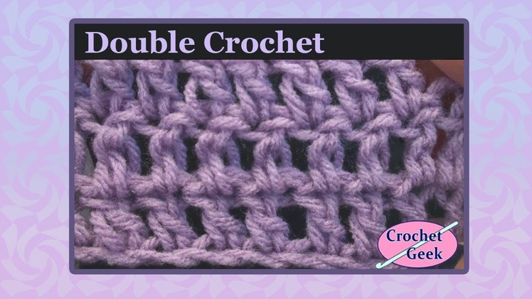 Simple Crochet - How to make the Double Crochet