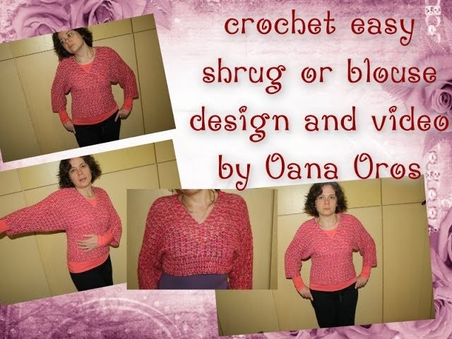 Crochet easy shrug or blouse