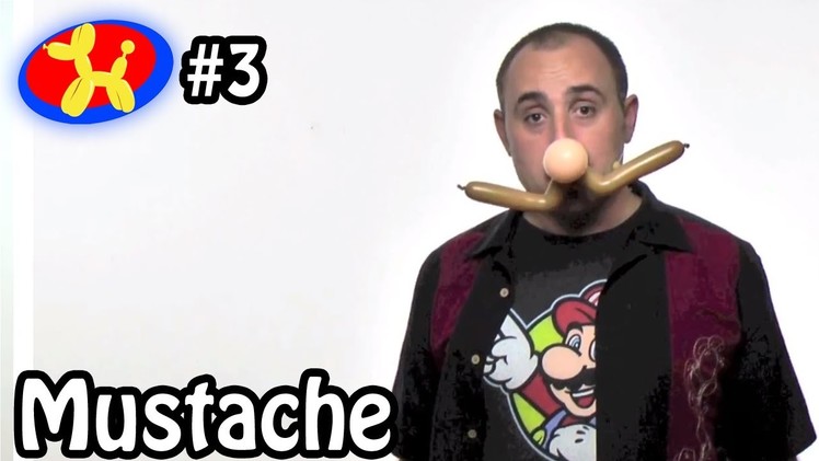 One Balloon Mustache - Balloon Animal Lessons #3