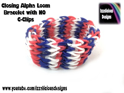 Rainbow Loom Alpha Loom - Close your bracelet WITHOUT clips!