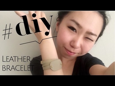 D.I.Y Leather Bracelet Tutorial - How to Make Leather Bracelet (Accessories)