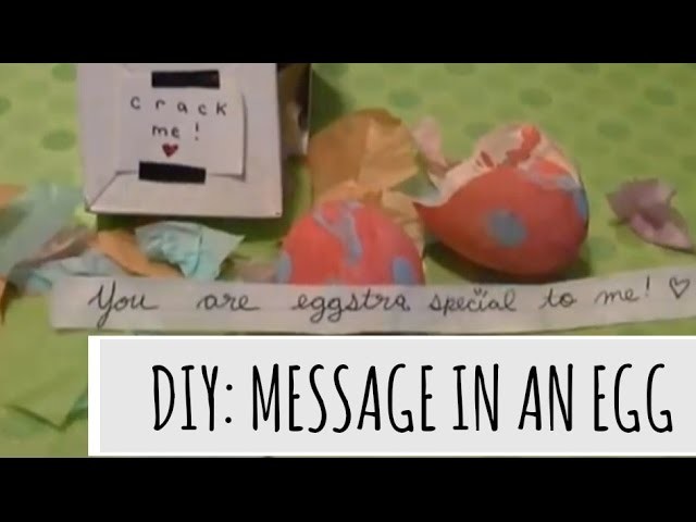DIY: Message in an EGG?!?!?!