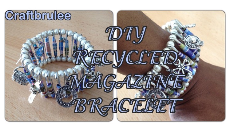 DIY: Recycled Paper Magazine Bracelet - Sustainable Patch