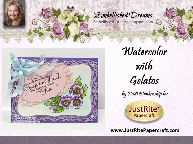 JustRite Papercraft Watercolor Techniques with Gelatos by Heidi Blankenship