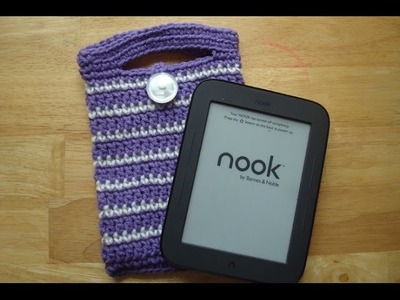 Nook, Kindle, or iPad Mini crochet cover tutorial