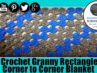 Rectangle Corner to Corner Granny Crochet Tutorial - scarf or blanket