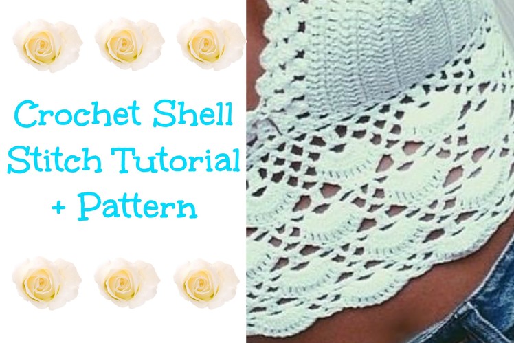 Crochet Shell Tutorial + Pattern