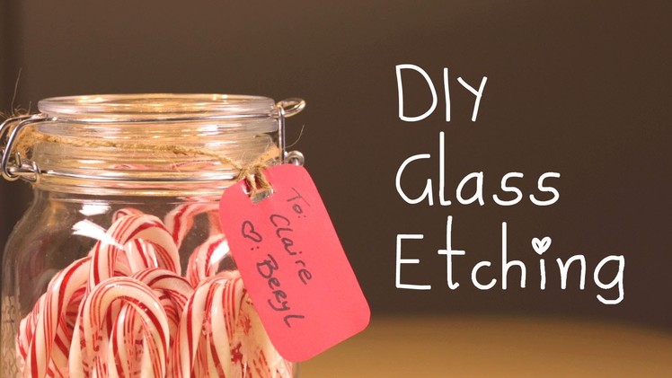 DIY: Glass Etching Holiday Ideas!