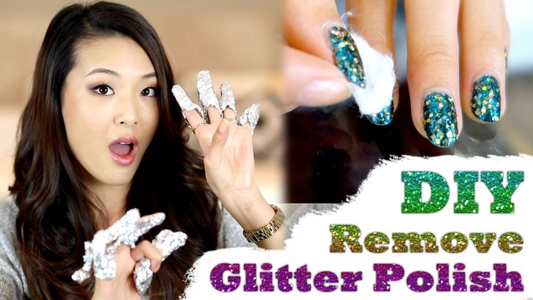 DIY Remove Glitter Polish FAST & EASY!!!